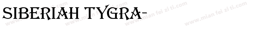 SibeRiaH TYGRA字体转换